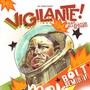 Vigilante (feat. Alligator Alfred) [Explicit]