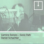 Camino Sonoro / Sonic Path