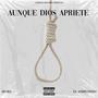 Aunque Dios Apriete (feat. El Sospechoso) [Explicit]