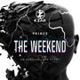 The Weekend (feat. Prnce)