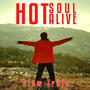 Hot Soul Alive