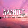 Amantes (feat. Maloy MC)