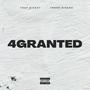 4Granted (feat. Frank Dinero) [Explicit]