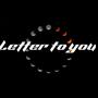 Letter to you