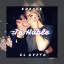 Te Hable (Explicit)