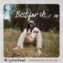 Best For Us (feat. Preston Harris, Lucia, J. Pierre)