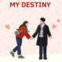 My Destiny