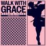 Walk With Grace (Manon's Theme) (From 