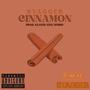 Cinnamon (Explicit)