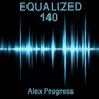 Equalized 140