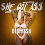 SHE GOT A$$ (Explicit)