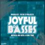 Joyful Basses (feat. M'na'B Projects, Mphoza Wa Kota & King Tone SA)