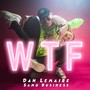 WTF (Explicit)