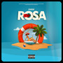 Rosa (Explicit)