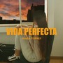 Vida Perfecta