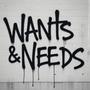 WANTS & NEEDS (Explicit)