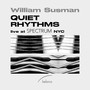 Quiet Rhythms Live at Spectrum NYC