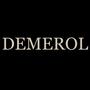 DEMEROL