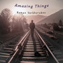 Amazing Things