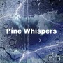 Pine Whispers