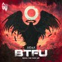 BTFU (Explicit)