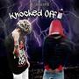 Knocked Off (Explicit)