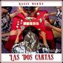 LAS DOS CARTAS (Explicit)