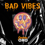 Bad Vibes (Explicit)