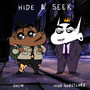 Hide N Seek (Explicit)