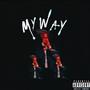 My Way (NewYear) [Explicit]