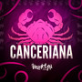 Canceriana (Explicit)