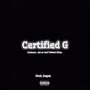 Certified G (feat. Trident_stray & Joeleene)