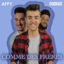 Comme des frères (feat. Chadrack) [Explicit]