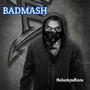 Badmash (Explicit)