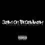 3am on Broadway (Explicit)