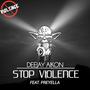 Stop Violence (feat. Preyella)