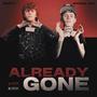 Already Gone (feat. Official Boo) [Explicit]