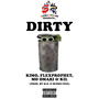 DIRTY (Explicit)