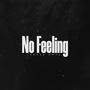 No feeling (Explicit)