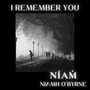 I Remember You (Explicit)
