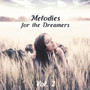 Melodies for a Dreamers Vol. 2