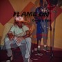 Flame On (Explicit)