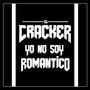 Yo No Soy Romantico