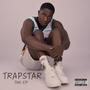 TRAPSTAR (EP) [Explicit]