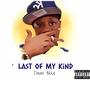 Last Of My Kind (Explicit)