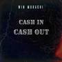 Cash In Cash Out (Explicit)