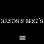 Bands n Benz's (Explicit)