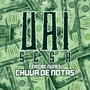 Chuva de Notas (Explicit)