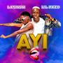 Ayi (feat. Latinum)