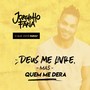 Deus Me Livre Mas Quem Me Dera (Ao Vivo)